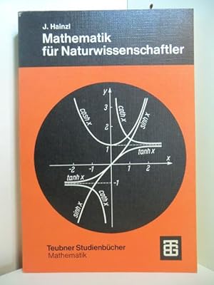 Seller image for Mathematik fr Naturwissenschaftler. Mit 203 bungsaufgaben und zahlreichen Beispielen for sale by Antiquariat Weber