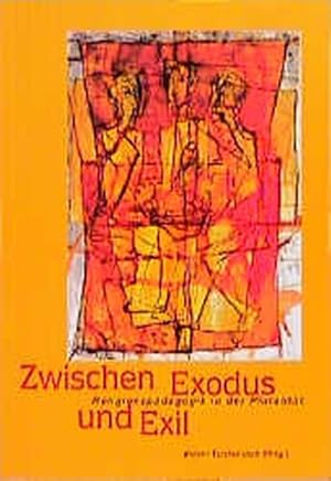 Zwischen Exodus und Exil