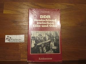 Bild des Verkufers fr DDR : Deutschland zwischen Elbe und Oder. zum Verkauf von Antiquariat im Kaiserviertel | Wimbauer Buchversand