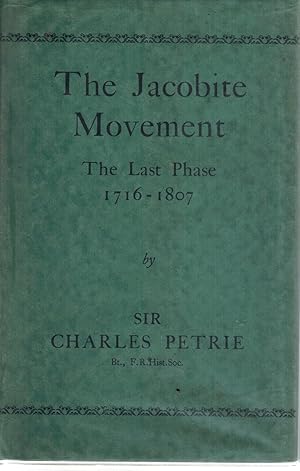 Seller image for The Jacobite Movement: the Last Phase 1716-1807 for sale by Books on the Boulevard