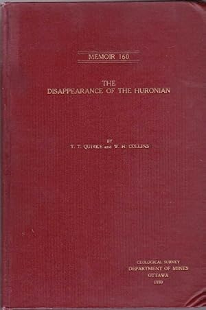 Seller image for Geological Survey - Memoir 160 - the Disappearance of the Huronian for sale by Clausen Books, RMABA