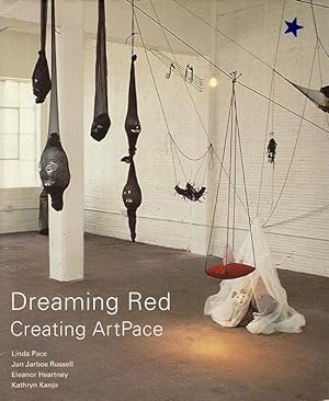 Dreaming Red: Creating ArtPace