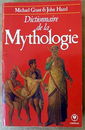 Imagen del vendedor de Dictionnaire de la Mythologie. a la venta por librairie sciardet