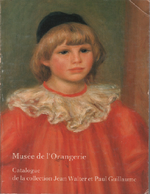 Image du vendeur pour Muse de l'Orangerie : Catalogue de la Collection Jean Walter et Paul Guillaume mis en vente par librairie philippe arnaiz