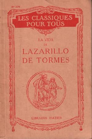 Image du vendeur pour La vida de lazarillo de tormes mis en vente par librairie philippe arnaiz