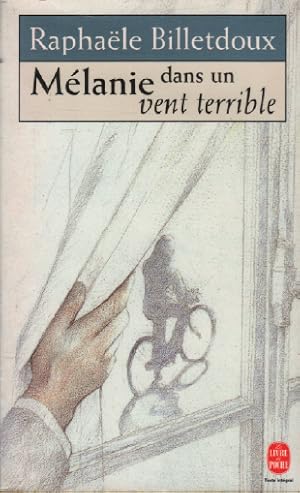 Seller image for Mlanie dans un vent terrible for sale by librairie philippe arnaiz