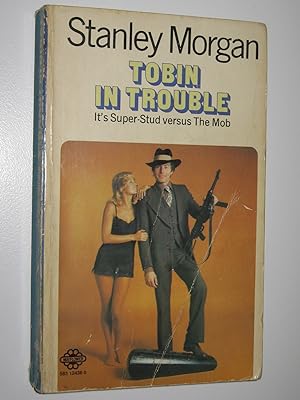 Seller image for Tobin in Trouble - Russ Tobin Series #8 for sale by Manyhills Books