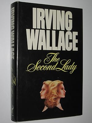 Imagen del vendedor de The Second Lady a la venta por Manyhills Books