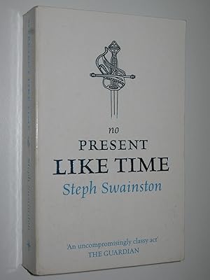 Seller image for No Present Like Time for sale by Manyhills Books