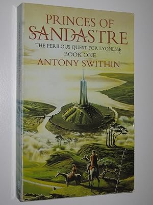 Seller image for Princes of Sandastre - The Perilous Quest for Lyonesse Series #1 for sale by Manyhills Books