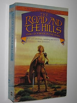 Seller image for The Road and the Hills - A Walk in the Dark Series #1 for sale by Manyhills Books