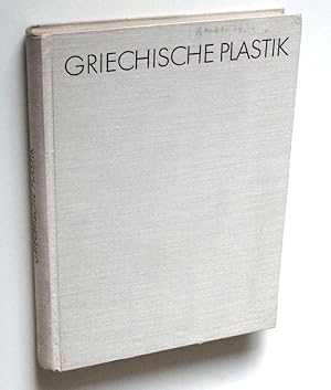 Griechische Plastik in archaischer und klassischer Zeit.