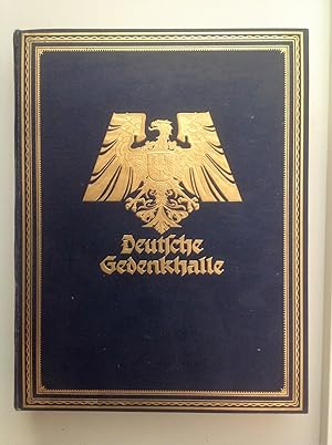 Image du vendeur pour Deutsche Gedenkhalle. Bilder aus der vaterlndischen Geschichte. mis en vente par Antiquariat Seibold