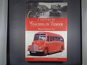Image du vendeur pour A Century of Coaching on Exmoor mis en vente par Strawberry Hill Books