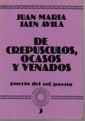 Seller image for DE CREPUSCULOS, OCASOS Y VENADOS. for sale by Librera Javier Fernndez