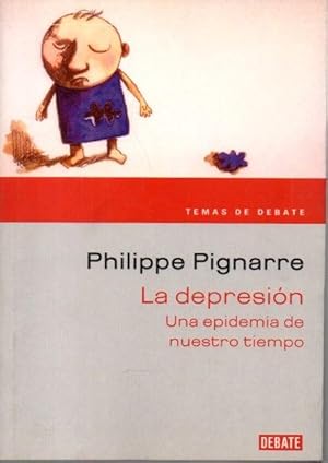 Seller image for LA DEPRESION. UNA EPIDEMIA DE NUESTRO TIEMPO. for sale by Librera Javier Fernndez