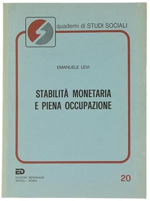 Seller image for STABILITA' MONETARIA E PIENA OCCUPAZIONE.: for sale by Bergoglio Libri d'Epoca