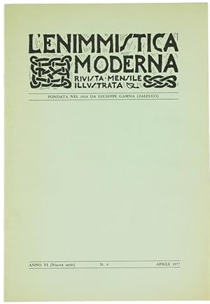 L'ENIMMISTICA MODERNA, Rivista mensile illustrata. Anno VI-1977 - N. 4.: