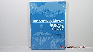 Seller image for The American Mosaic: Preserving a National Heritage for sale by Gene The Book Peddler