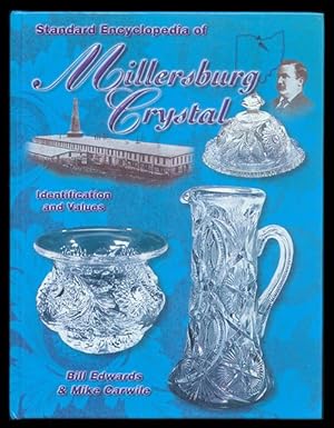 Standard Encyclopedia Of Millersburg Crystal: Identification and Values.