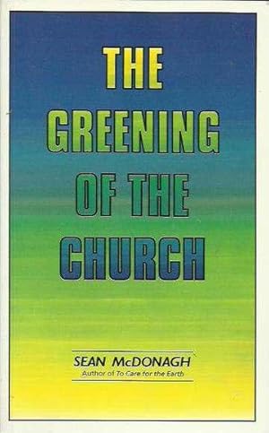 Seller image for The Greening of the Church for sale by Fine Print Books (ABA)