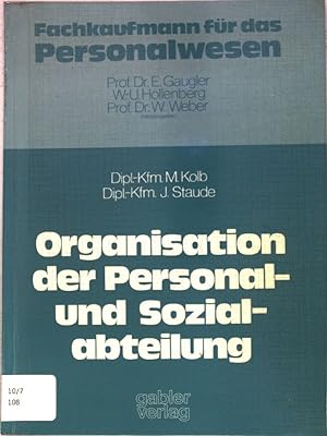 Seller image for Die Organisation der Personal- und Sozialabteilung Fachkaufmann fr das Personalwesen; for sale by books4less (Versandantiquariat Petra Gros GmbH & Co. KG)