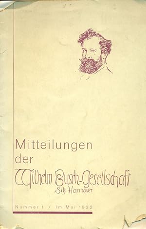 Bild des Verkufers fr Mitteilungen der Wilhelm-Busch-Gesellschaft. Nummer 1/ Im Mai 1932. zum Verkauf von Online-Buchversand  Die Eule