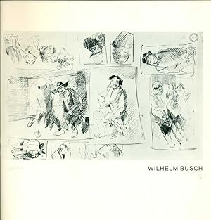 Image du vendeur pour Wilhelm Busch. Bekanntes und Unbekanntes. Katalog der Ausstellung im Wilhelm-Lehmbruck-Museum der Stadt Duisburg 10. Dezember 1971 bis 13. Februar 1972. Leihgaben des Wilhelm-Busch-Museums Hannover. mis en vente par Online-Buchversand  Die Eule