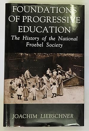 Seller image for Foundations of Progressive Education for sale by St Marys Books And Prints