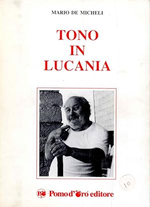 Bild des Verkufers fr Tono in Lucania zum Verkauf von Studio Bibliografico Marini