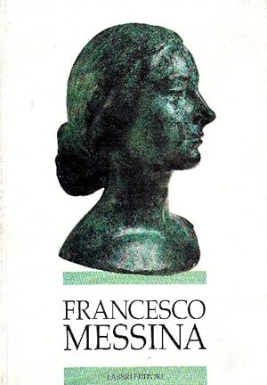 Imagen del vendedor de Francesco Messina a la venta por Studio Bibliografico Marini