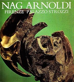 Seller image for Sculture di Nag Arnoldi for sale by Studio Bibliografico Marini