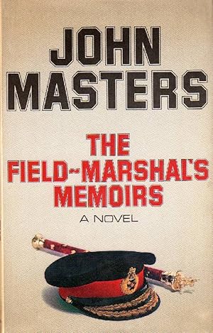 The Field-Marshal&#39;s Memoirs