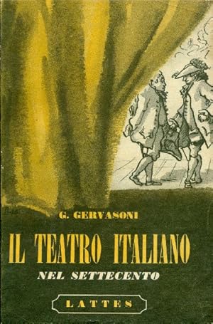 Bild des Verkufers fr Il teatro italiano nel settecento. Metastasio - Goldoni - Alfieri zum Verkauf von Studio Bibliografico Marini