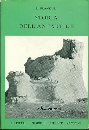 Bild des Verkufers fr Storia dell'Antartide zum Verkauf von Studio Bibliografico Marini