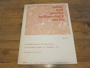 Image du vendeur pour Archaeological Excavations of Fortified Sites on Taveuni, Fiji mis en vente par Global Village Books