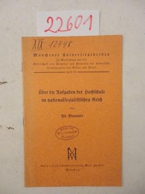 Immagine del venditore per �ber die Aufgaben der Hochschule im nationalsozialistischen Reich. = Heft 29 der Reihe "M�nchener Universit�tsreden, in Verbindung mit der Gesellschaft von Freunden und F�rderern der Universit�t herausgegeben von Rektor und Senat Dieses Buch wird von uns nur zur staatsb�rgerlichen Aufkl�rung und zur Abwehr verfassungswidriger Bestrebungen angeboten (�86 StGB) venduto da Galerie f�r gegenst�ndliche Kunst