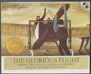 The Glorious Flight Across the Channel with Louis Bleriot