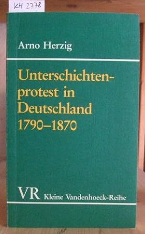 Bild des Verkufers fr Unterschichtenprotest in Deutschland 1790-1870. zum Verkauf von Versandantiquariat Trffelschwein
