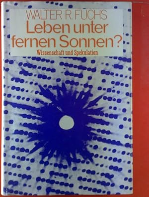 Seller image for Leben unter fernen Sonnen? Wissenschaft und Spekulation. for sale by biblion2