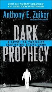 Seller image for Zuiker, Anthony E. | Dark Prophecy | Signed First Edition Copy for sale by VJ Books