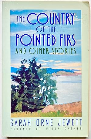 Seller image for The Country of the Pointed Firs and Other Stories for sale by Heritage Books