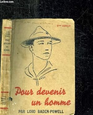 Bild des Verkufers fr POUR DEVENIR UN HOMME / 2e EDITION zum Verkauf von Le-Livre