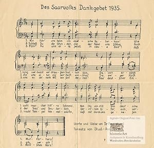 Des Saarvolks Dankgebet 1935. Worte und Weise von Dr. Feyerabend. Tonsatz von Stud.-Ass. Riehm. P...