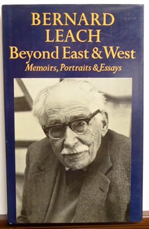 Imagen del vendedor de BEYOND EAST AND WEST. Memoirs, Portraits and Essays a la venta por RON RAMSWICK BOOKS, IOBA