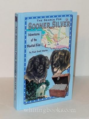 Seller image for The Search for Sooner Silver: Adventures of the Blacktail Kids for sale by Whiting Books