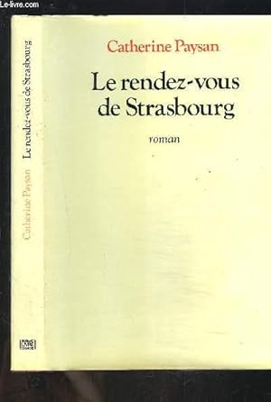 Immagine del venditore per LE RENDEZ VOUS DE STRASBOURG venduto da Le-Livre