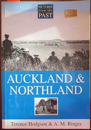 Auckland & Northland: Pictures From the Past