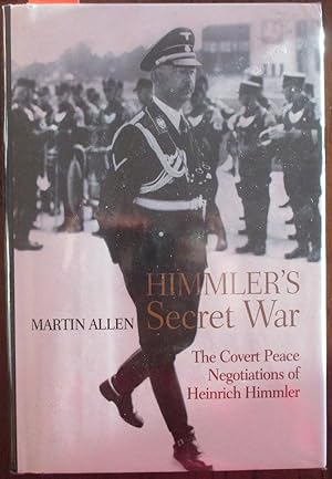 Immagine del venditore per Himmler's Secret War: The Covert Peace Negotiations of Heinrich Himmler venduto da Reading Habit