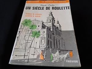 Imagen del vendedor de Monte-Carlo : Un sicle de roulette. a la venta por Livres de A  Z